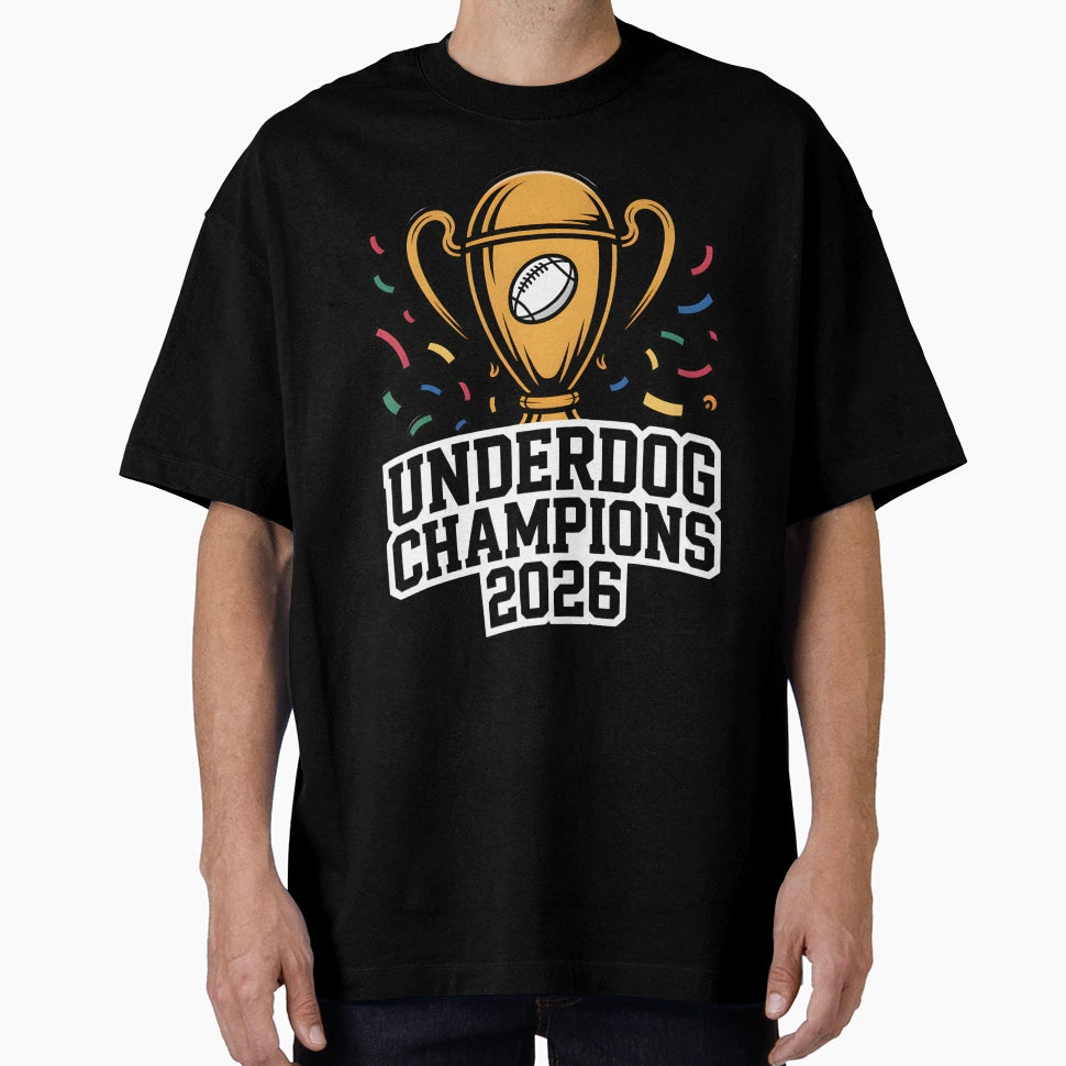 Underdog Champions 2026 T-Shirt - Novelty Apparel for Adults - T-Shirt, Sweatshirt, Hoodie