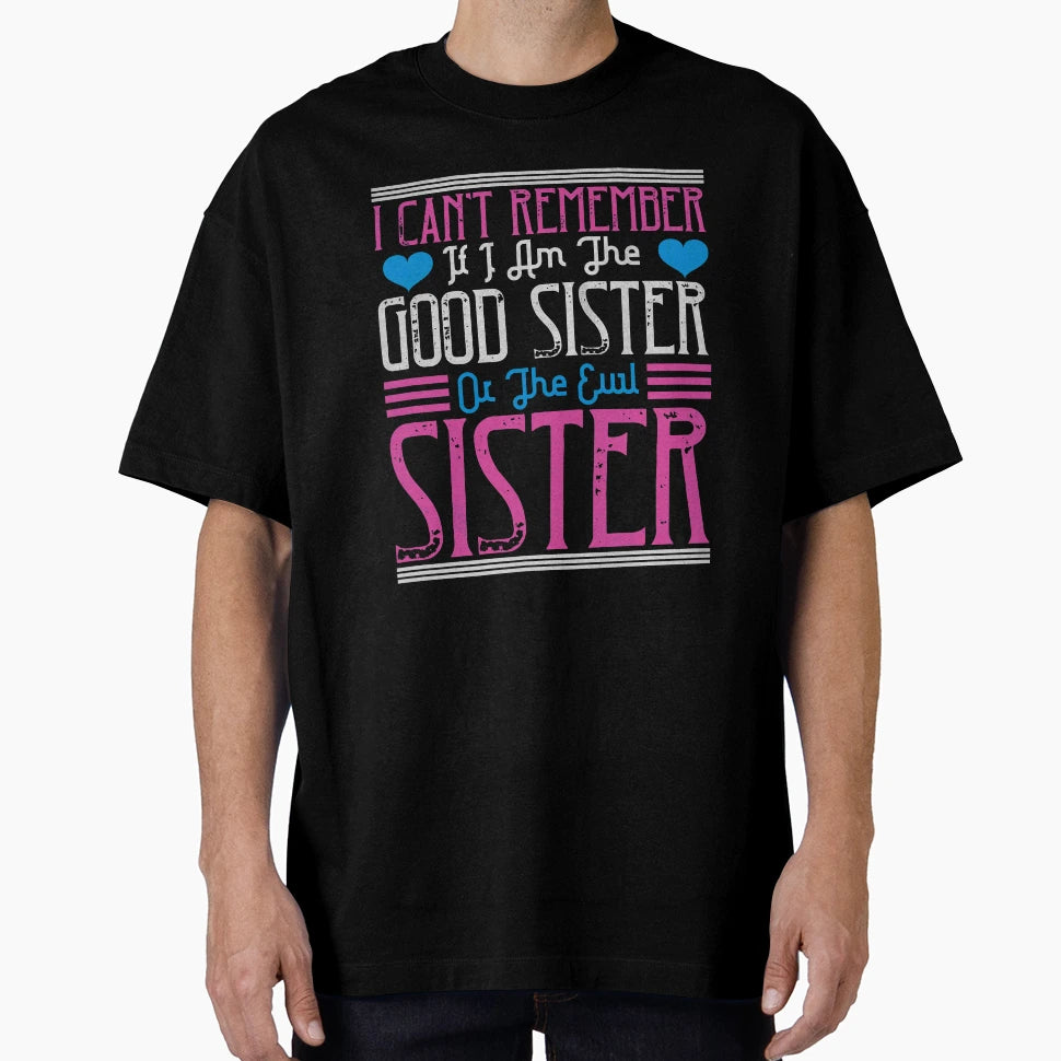Good Sister Evil Sister T-Shirt - Minimalist Print for Adults - T-Shirt, Sweatshirt, Hoodie