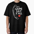 Its Game Day Yall American Football T-Shirt - Minimalist Print for Adults - T-Shirt, Sweatshirt, Hoodie