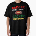 Badger Saturday Packer Sunday T-Shirt - Graphic Print for Adults - T-Shirt, Sweatshirt, Hoodie