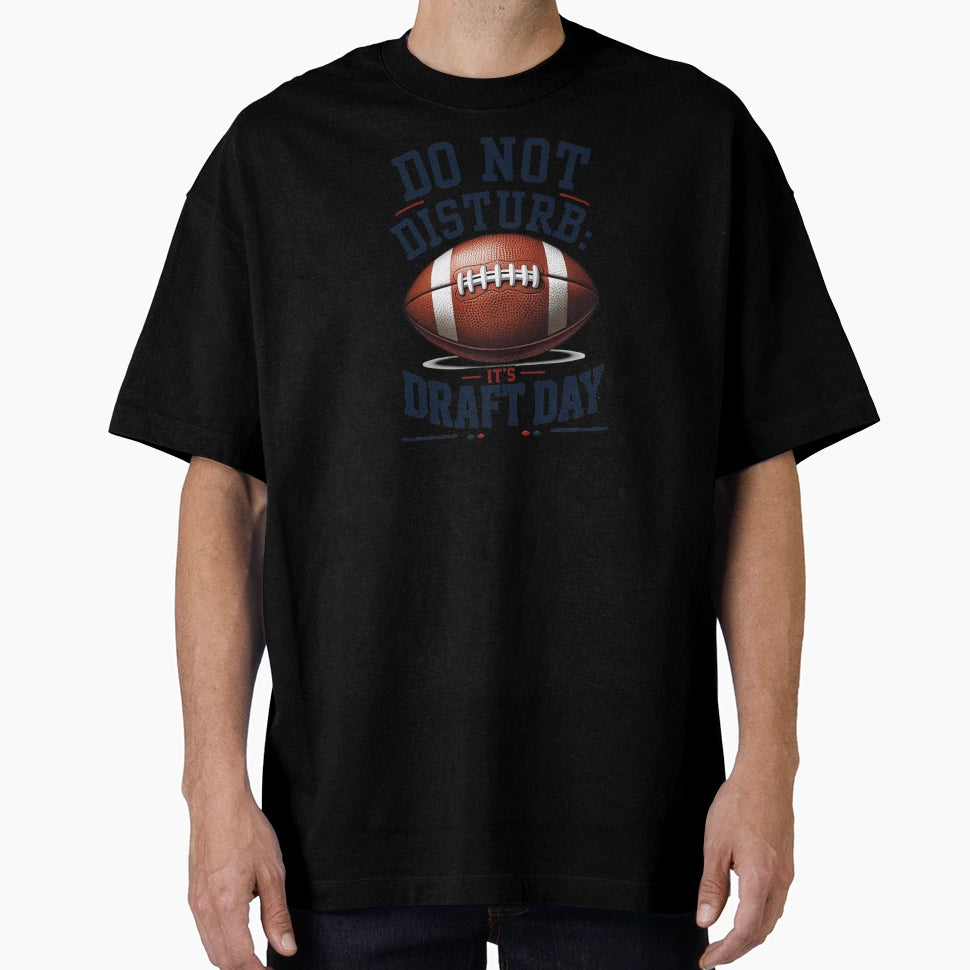 Do Not Disturb Fantasy Football Draft T-Shirt - Minimalist Print Men Women - T-Shirt, Sweatshirt, Hoodie