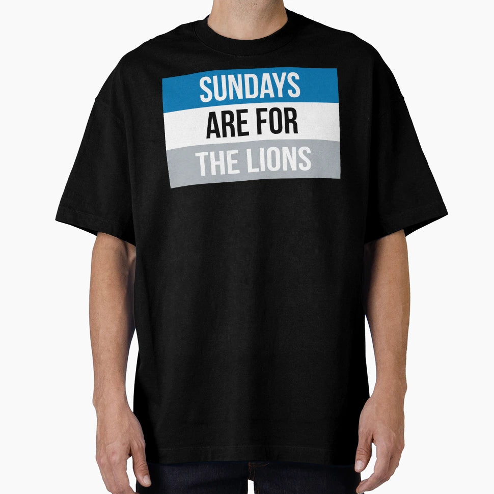 Sundays Are Detroit Lions T-Shirt - Aesthetic Graphic for Adults - T-Shirt, Sweatshirt, Hoodie