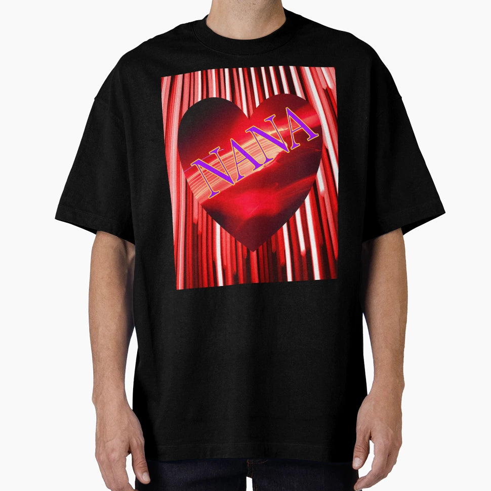 Nana Is My Valentine Heart T-Shirt - Fun Novelty Design Unisex - T-Shirt, Sweatshirt, Hoodie