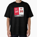Super Bowl Liv Final Score T-Shirt - Casual Everyday Wear Unisex - T-Shirt, Sweatshirt, Hoodie
