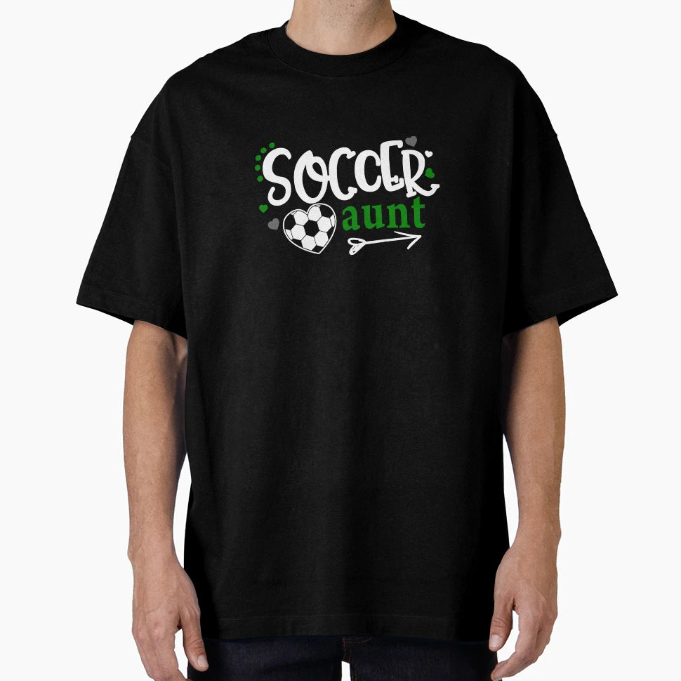 Soccer Aunt T-Shirt - Fun Novelty Design for Adults - T-Shirt, Sweatshirt, Hoodie