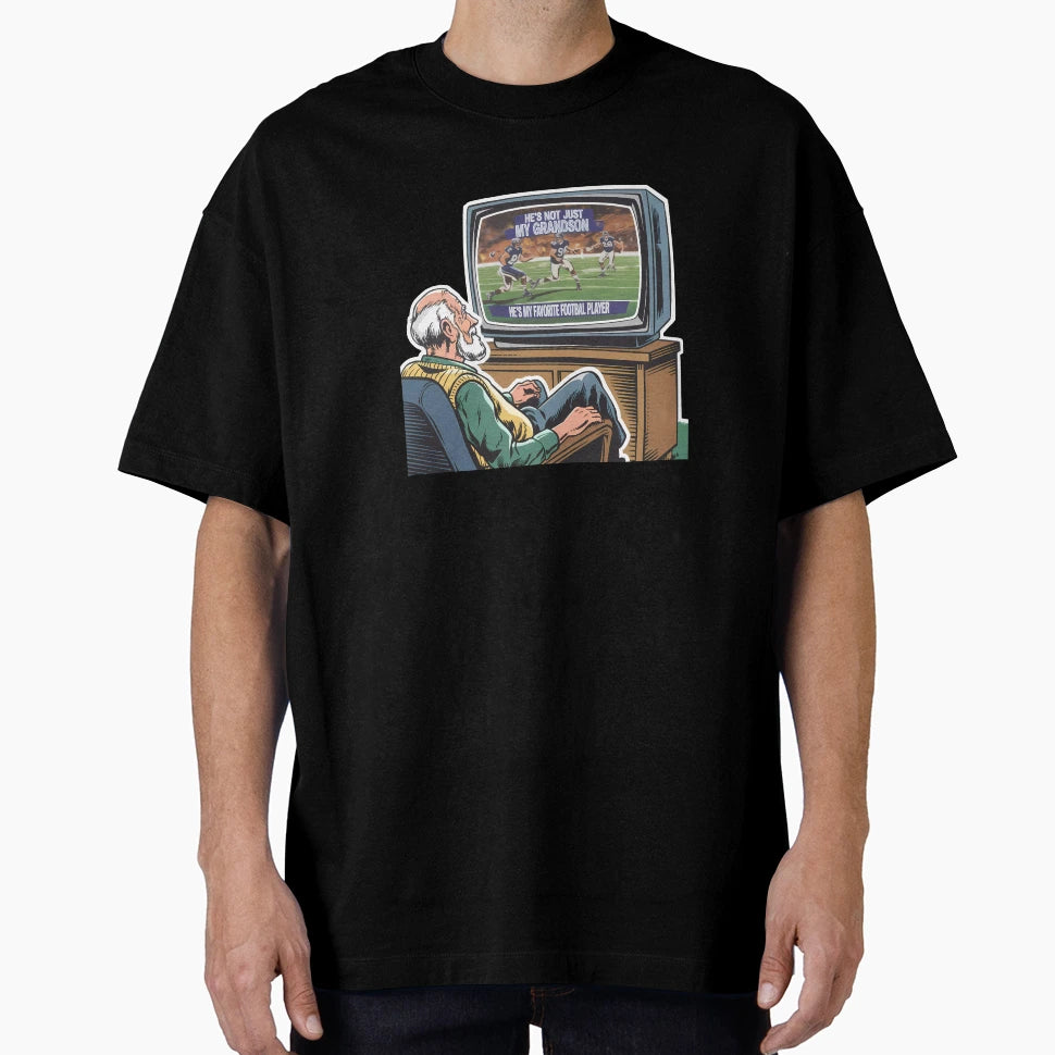 Hes Not Just My Grandson Hes My T-Shirt - Graphic Print for Adults - T-Shirt, Sweatshirt, Hoodie