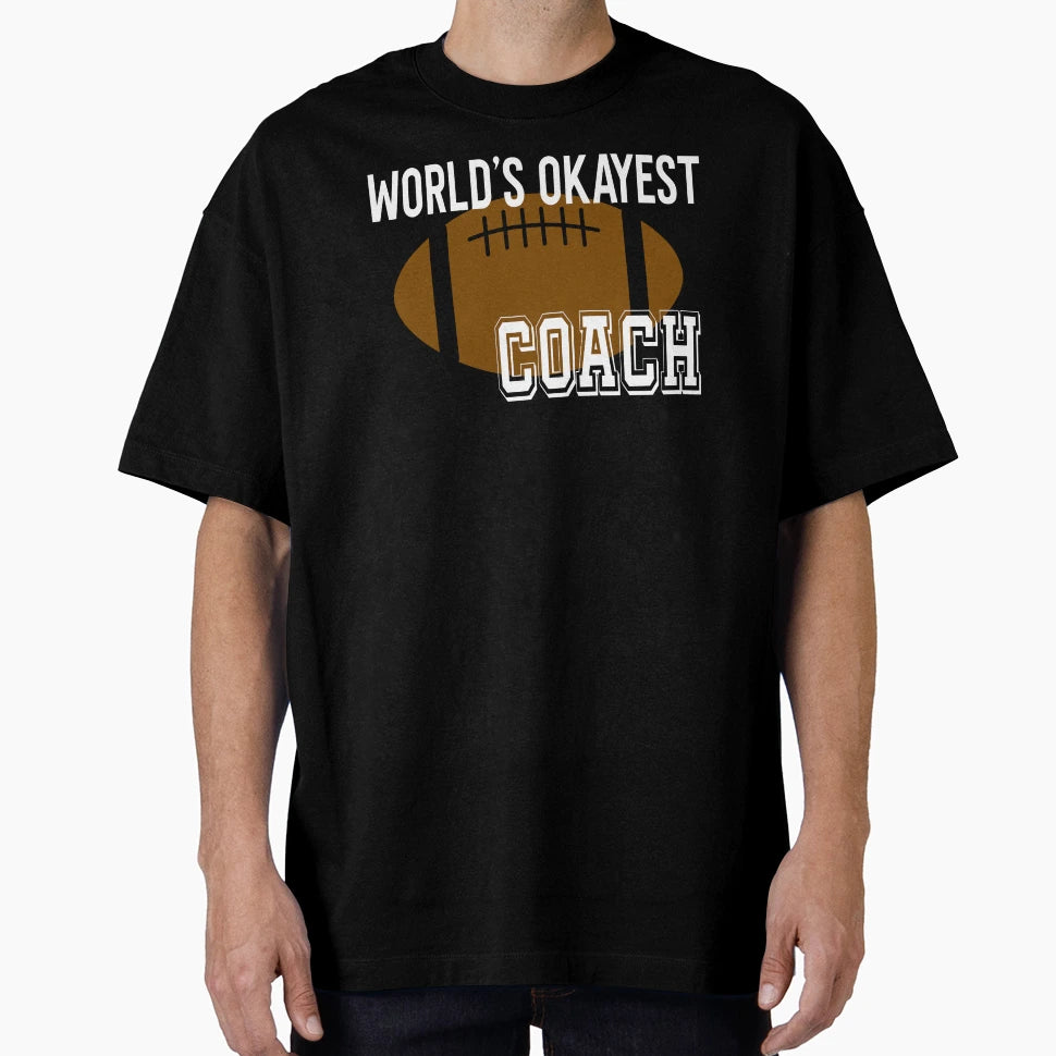 Worlds Okayest Coach Funny American T-Shirt - Trendy Graphic Men Women - T-Shirt, Sweatshirt, Hoodie