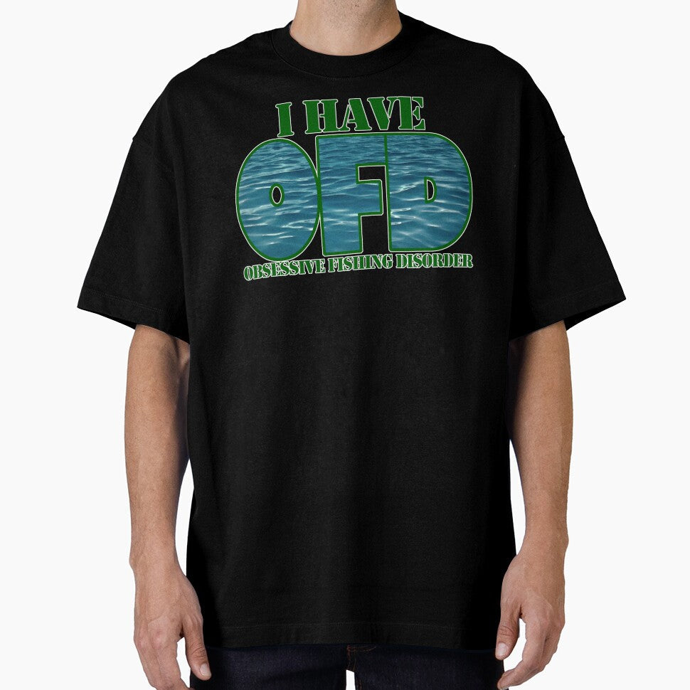 I Have OFD Obsessive Fishing Disorder by Fairyjam - Adult & Kids T-Shirts, Sweatshirts & Hoodies apparel design preview 1