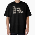 Pa Myth Legend Fathers Day Grandpa T-Shirt - Graphic Print for Adults - T-Shirt, Sweatshirt, Hoodie