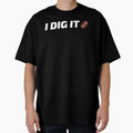 I Dig American Football T-Shirt - Aesthetic Graphic Unisex - T-Shirt, Sweatshirt, Hoodie