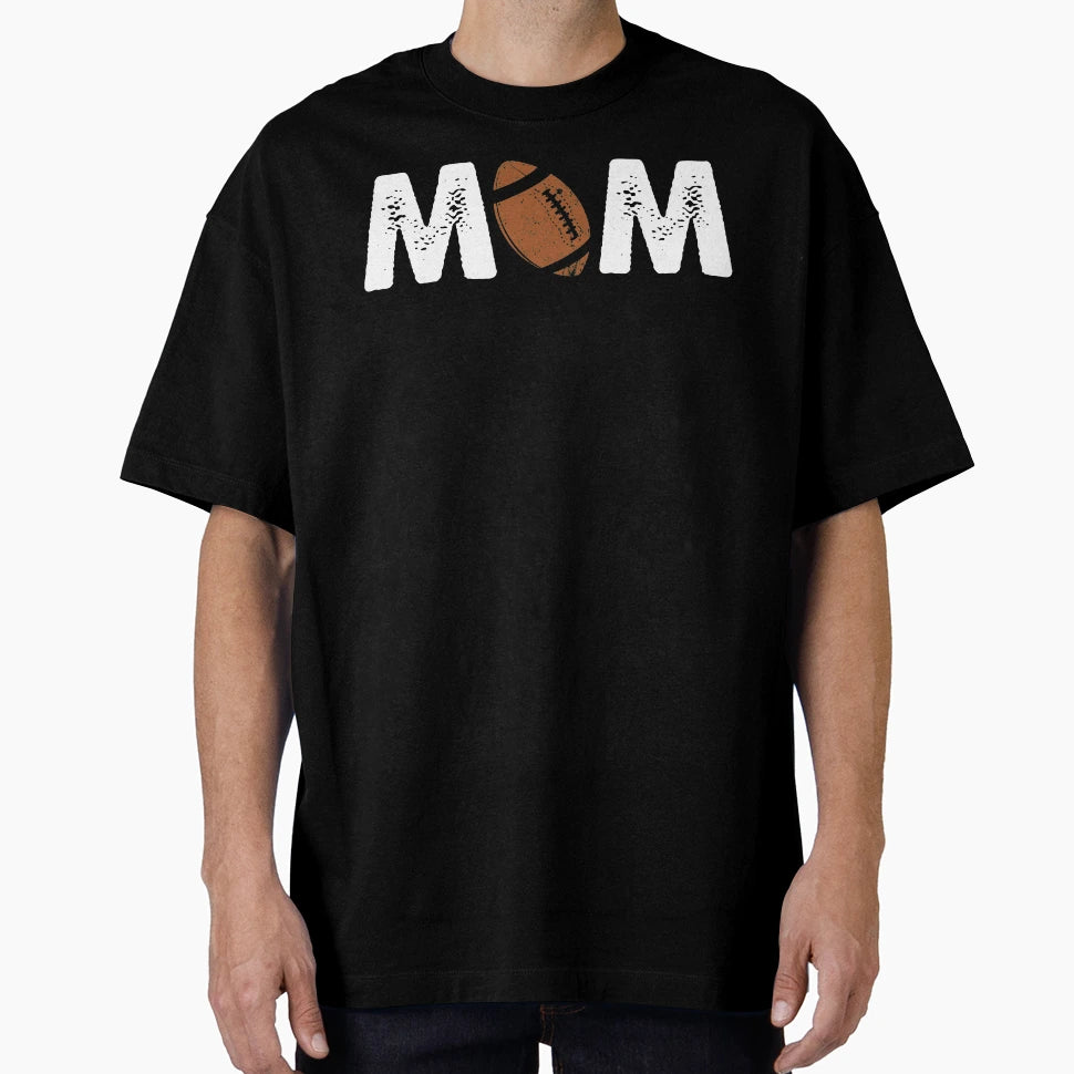 Mom Football American Gift T-Shirt - Novelty Apparel for Adults - T-Shirt, Sweatshirt, Hoodie