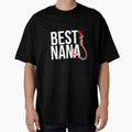 Best Nana Ever T-Shirt - Custom Art Print for Adults - T-Shirt, Sweatshirt, Hoodie