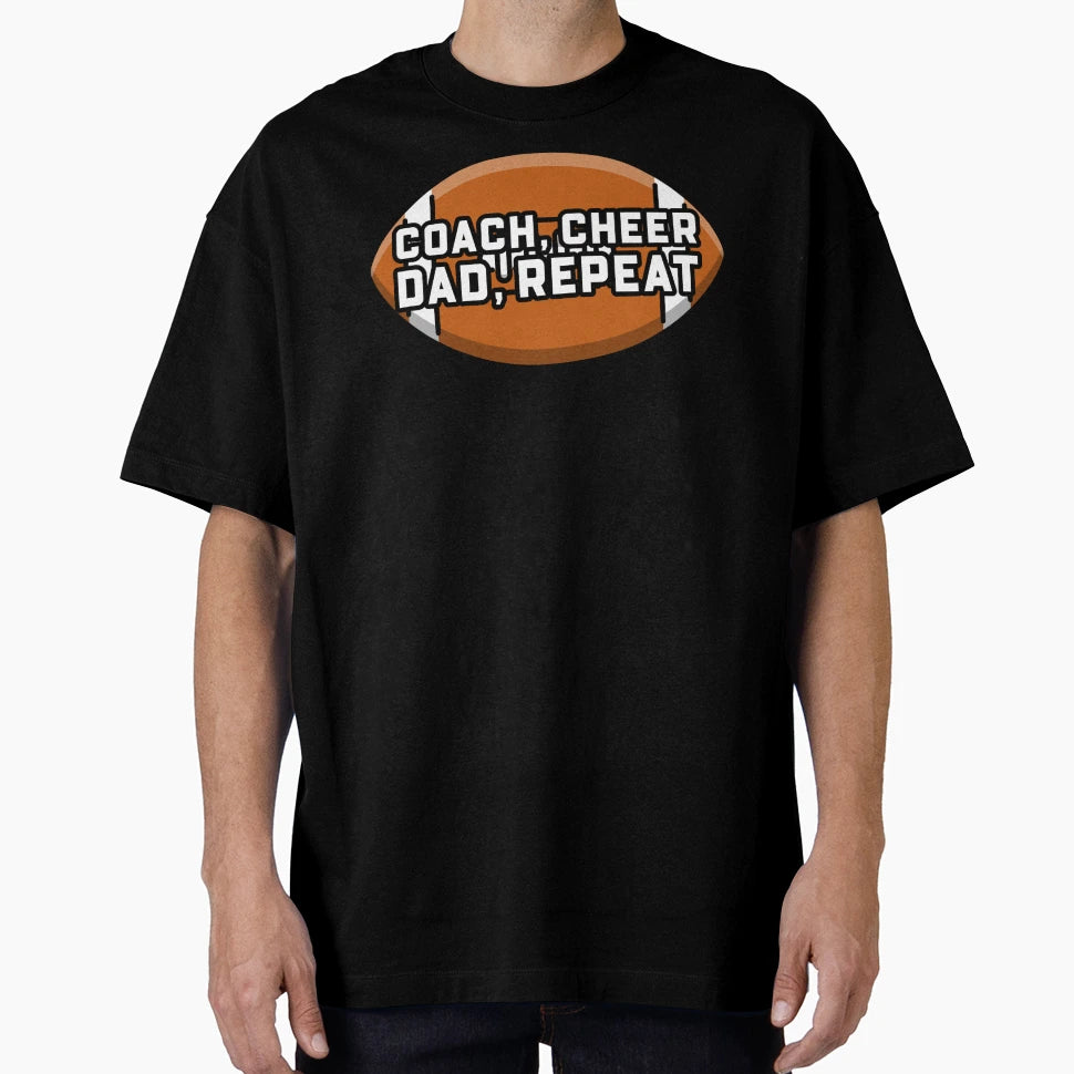 Coach Cheer Dad Repeat T-Shirt - Novelty Apparel for Adults - T-Shirt, Sweatshirt, Hoodie