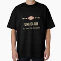 Uni Club T-Shirt - Fun Novelty Design Unisex - T-Shirt, Sweatshirt, Hoodie