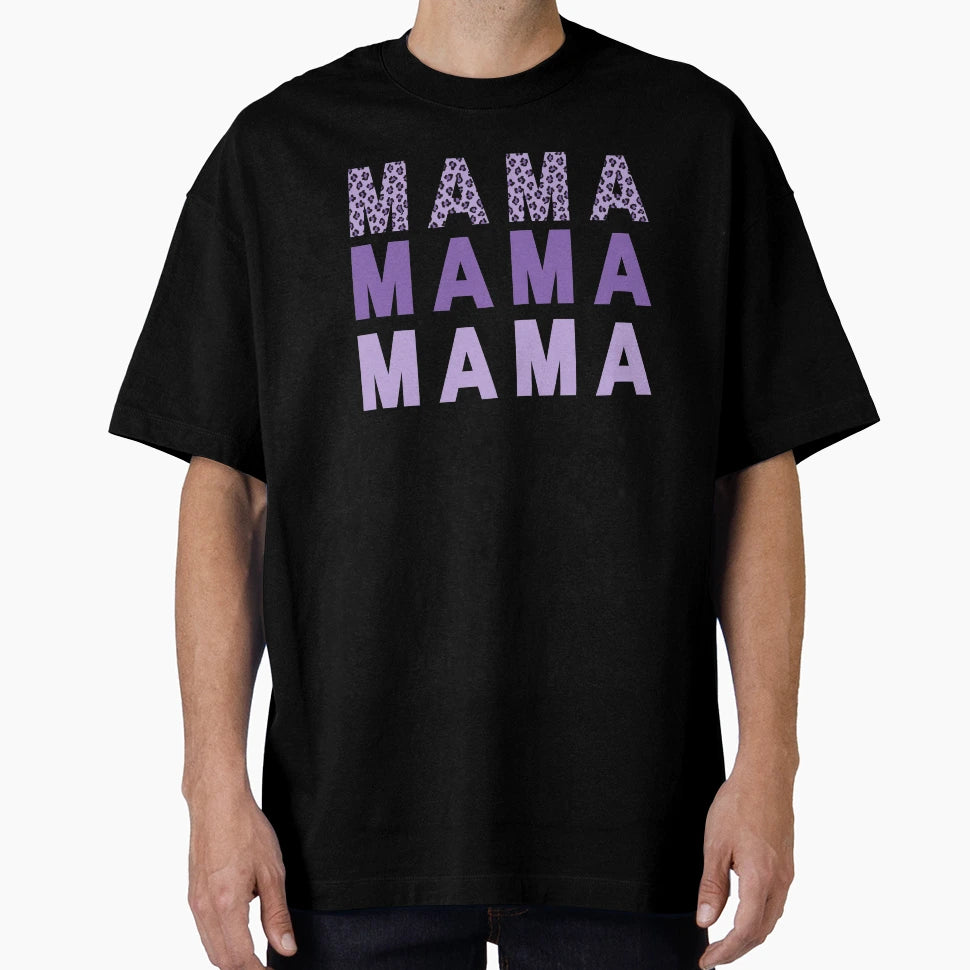 Mama T-Shirt - Streetwear Style Unisex - T-Shirt, Sweatshirt, Hoodie