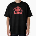 Football Mama T-Shirt - Custom Art Print Unisex - T-Shirt, Sweatshirt, Hoodie