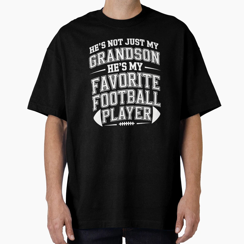 Hes Not Just My Grandsone Hes My T-Shirt - Custom Art Print Unisex - T-Shirt, Sweatshirt, Hoodie