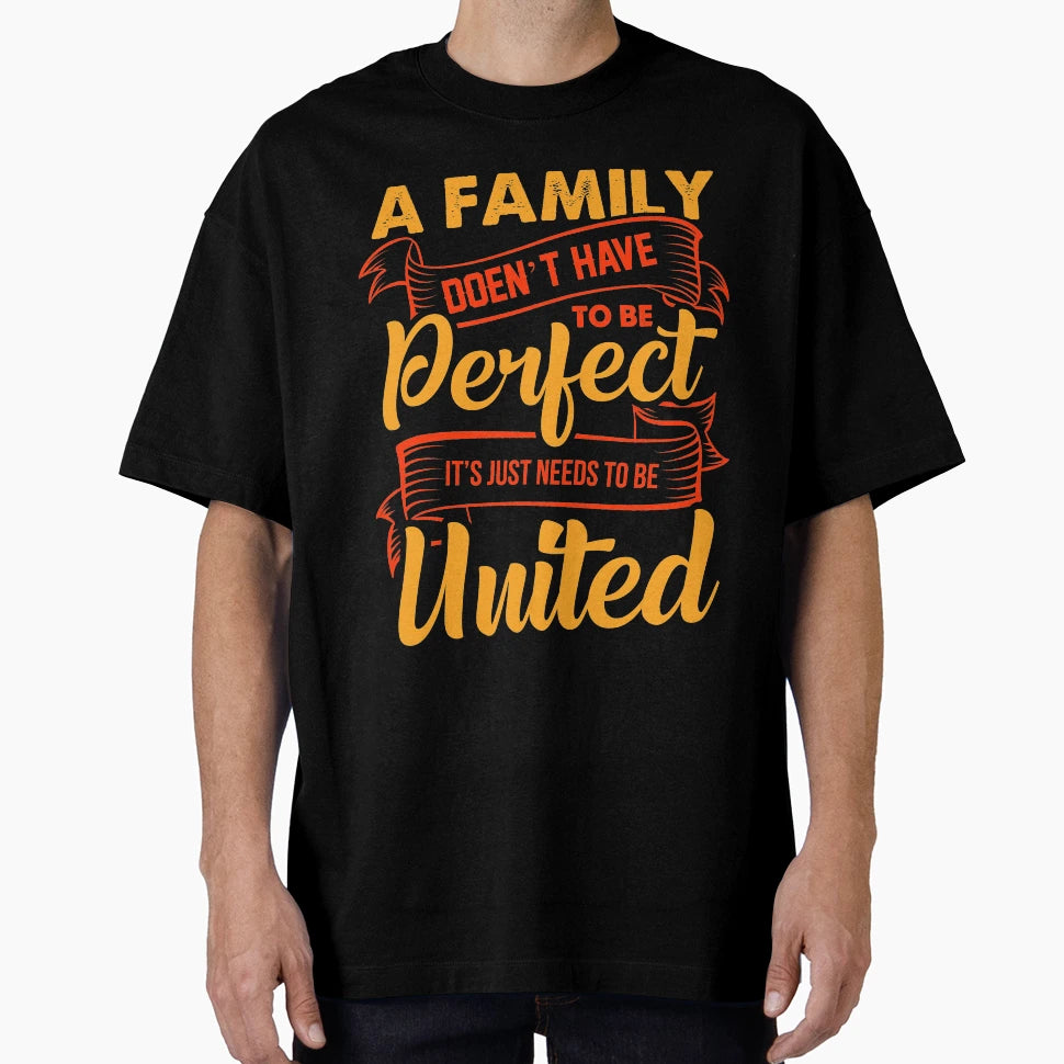 Family Doesnt Have To Be Its Just T-Shirt - Minimalist Print for Adults - T-Shirt, Sweatshirt, Hoodie