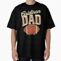 Football Dad Fathers Day T-Shirt - Fun Novelty Design Men Women - T-Shirt, Sweatshirt, Hoodie