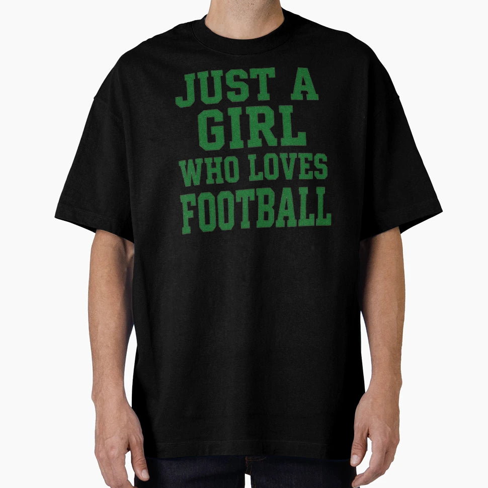 Just Who Loves Football T-Shirt - Aesthetic Graphic Men Women - T-Shirt, Sweatshirt, Hoodie