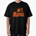 1 Mom T-Shirt - Streetwear Style for Adults - T-Shirt, Sweatshirt, Hoodie