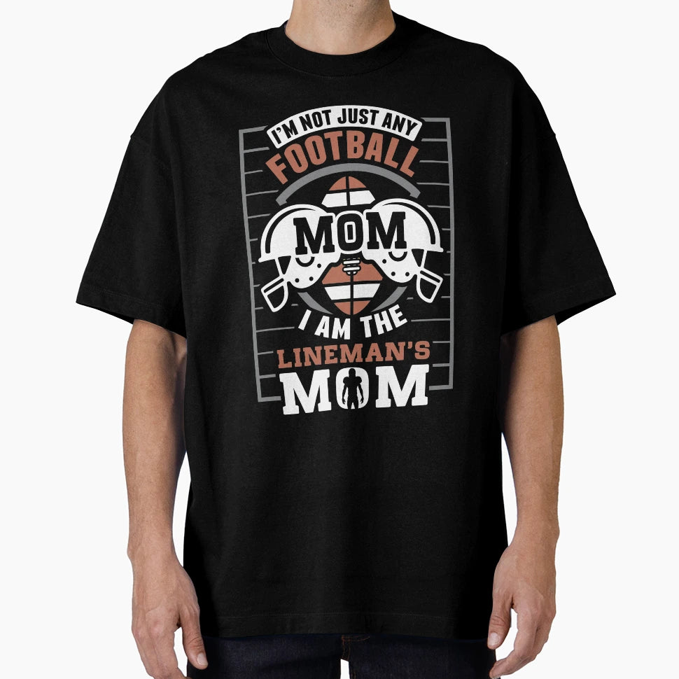 I Am Linemans Mom 3 T-Shirt - Streetwear Style Men Women - T-Shirt, Sweatshirt, Hoodie