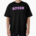 Sober Sister T-Shirt - Graphic Print Unisex - T-Shirt, Sweatshirt, Hoodie