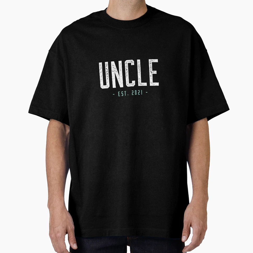 New Uncle 2021 Uncle T-Shirt - Graphic Print Unisex - T-Shirt, Sweatshirt, Hoodie