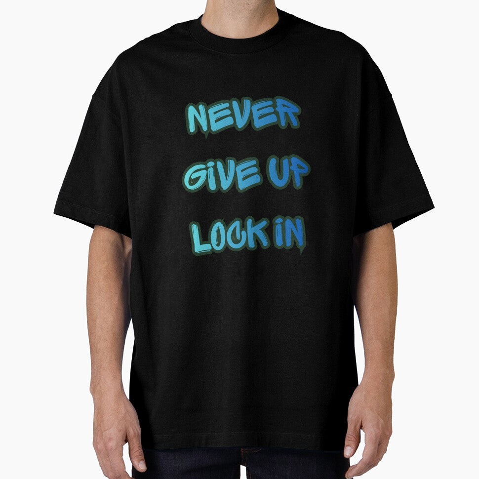 Never Give Up Motivational Positive Mindset - Adult & Kids T-Shirts, Sweatshirts & Hoodies apparel design preview 1