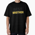 Best Brother T-Shirt - Unique Graphic for Adults - T-Shirt, Sweatshirt, Hoodie