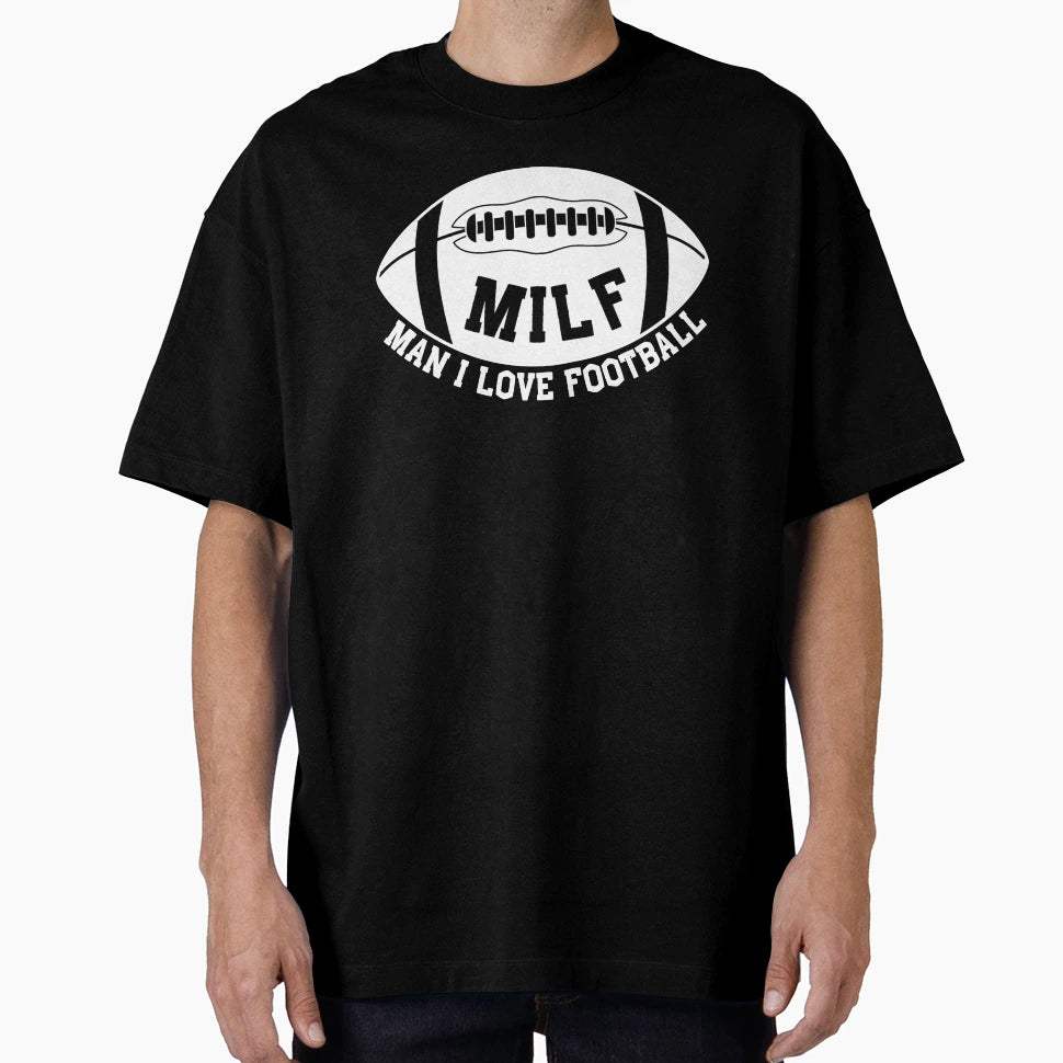 Milf I Love Football American T-Shirt - Custom Art Print Men Women - T-Shirt, Sweatshirt, Hoodie