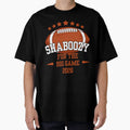 Shaboozy Big Game T-Shirt - Unique Graphic for Adults - T-Shirt, Sweatshirt, Hoodie