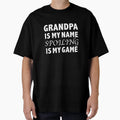 Grandpa Is My Name Spoiling Is My Game T-Shirt - Aesthetic Graphic Unisex - T-Shirt, Sweatshirt, Hoodie