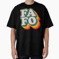 Fafo T-Shirt - Casual Everyday Wear for Adults - T-Shirt, Sweatshirt, Hoodie