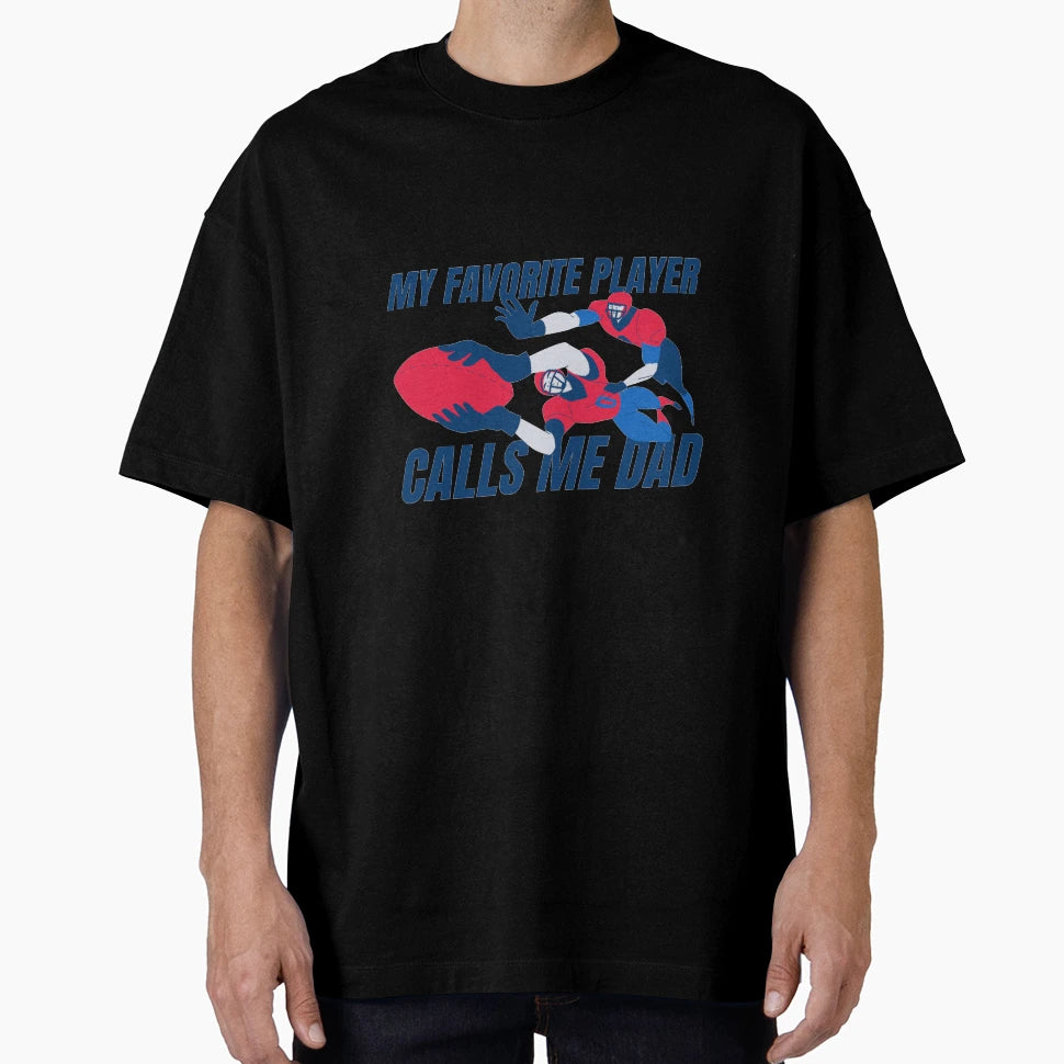 My Favorite Player Calls Me Dad T-Shirt - Trendy Graphic Men Women - T-Shirt, Sweatshirt, Hoodie