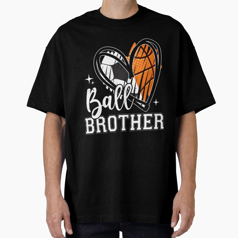 Ball Brother Soccer Basketball Heart 1 T-Shirt - Fun Novelty Design Unisex - T-Shirt, Sweatshirt, Hoodie