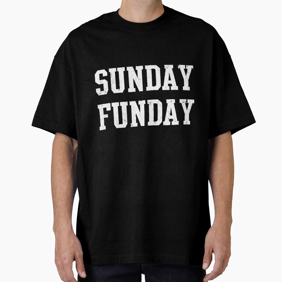 Sunday Funday T-Shirt - Aesthetic Graphic Unisex - T-Shirt, Sweatshirt, Hoodie