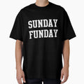 Sunday Funday T-Shirt - Aesthetic Graphic Unisex - T-Shirt, Sweatshirt, Hoodie