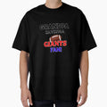 Grandpas Says Im Giants Fan T-Shirt - Casual Everyday Wear Unisex - T-Shirt, Sweatshirt, Hoodie