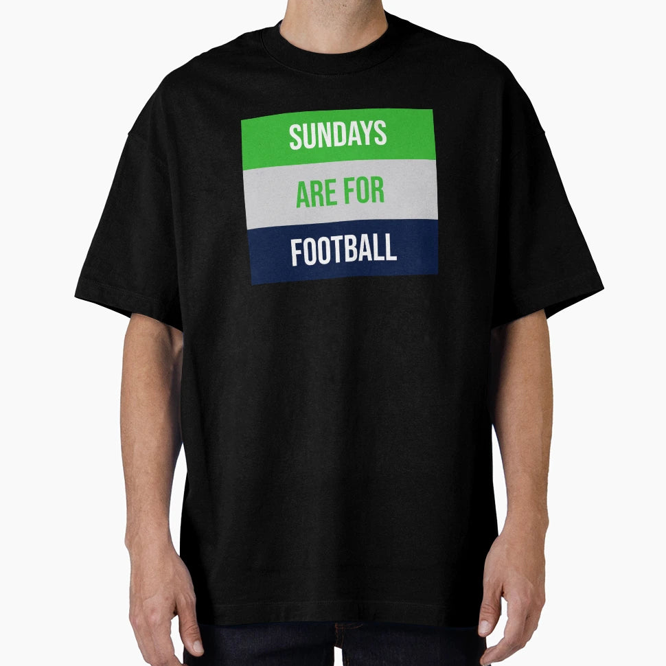 Sundays Are Football T-Shirt - Streetwear Style Unisex - T-Shirt, Sweatshirt, Hoodie