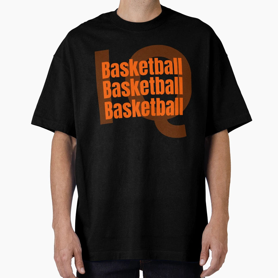 Basketball Iq T-Shirt - Novelty Apparel for Adults - T-Shirt, Sweatshirt, Hoodie
