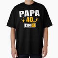 Dad 40 Years Old 40S Birthday T-Shirt - Fun Novelty Design for Adults - T-Shirt, Sweatshirt, Hoodie