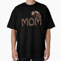 Football Mom Gift Football Lovers T-Shirt - Aesthetic Graphic for Adults - T-Shirt, Sweatshirt, Hoodie