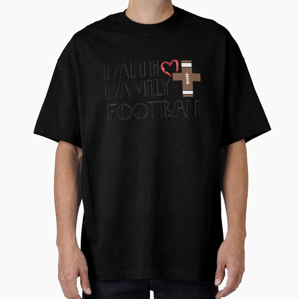 Faith Family Football T-Shirt - Aesthetic Graphic Men Women - T-Shirt, Sweatshirt, Hoodie