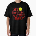 Favorite Player T-Shirt - Fun Novelty Design Unisex - T-Shirt, Sweatshirt, Hoodie