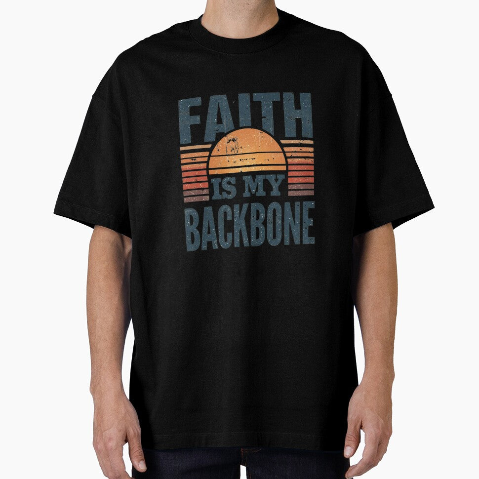 Faith Is My Backbone Christian Quote for Strong - Adult & Kids T-Shirts, Sweatshirts & Hoodies apparel design preview 1