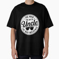 Uncle Funny Birthday Fathers Day T-Shirt - Novelty Apparel for Adults - T-Shirt, Sweatshirt, Hoodie