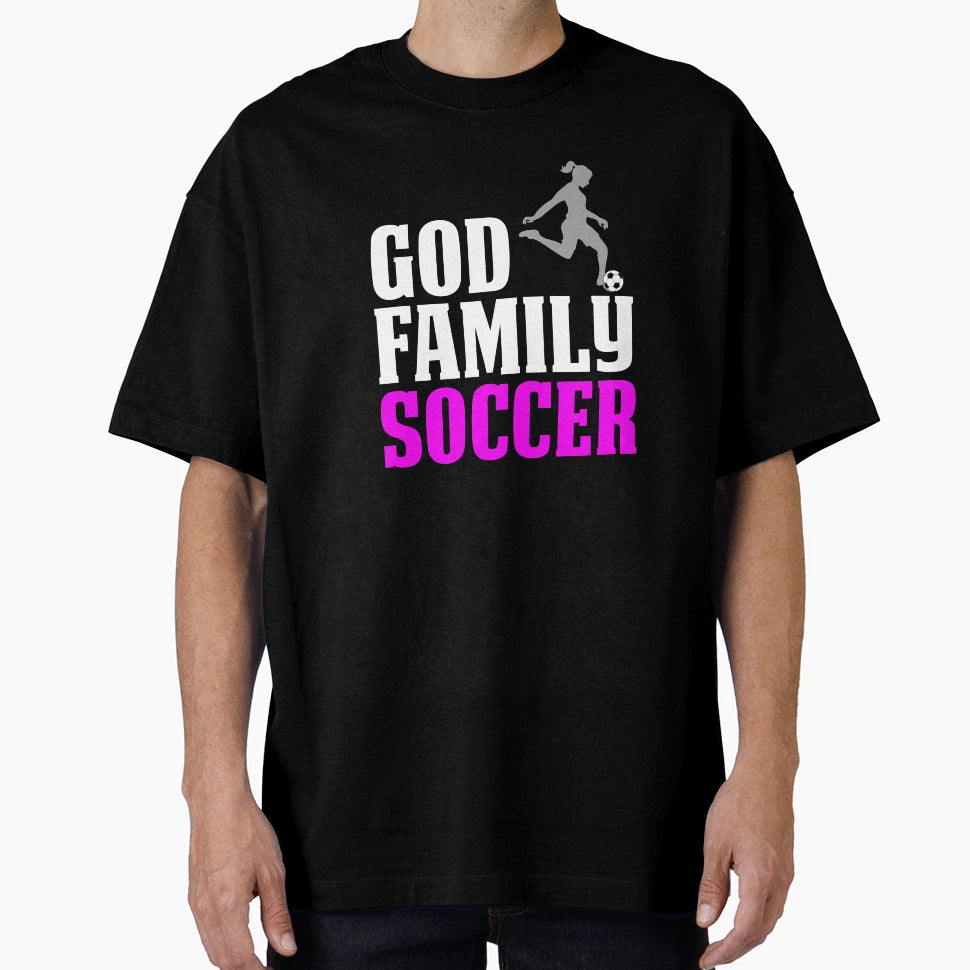 Funny Soccer Mom God Family Soccer T-Shirt - Custom Art Print Unisex - T-Shirt, Sweatshirt, Hoodie