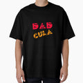 Dad Cula T-Shirt - Novelty Apparel Unisex - T-Shirt, Sweatshirt, Hoodie