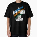 Brother Like No Other T-Shirt - Graphic Print for Adults - T-Shirt, Sweatshirt, Hoodie